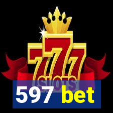 597 bet